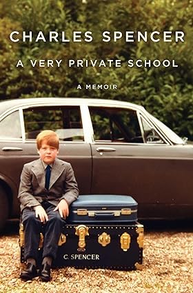 Front cover of A Very Private School hardcover memoir by Charles Spencer, part of the 4 book collection set