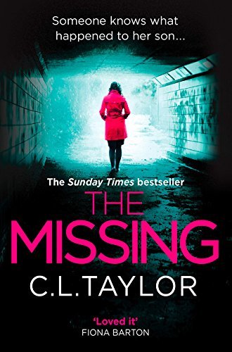 The Missing by C.L. Taylor paperback front cover, psychological thriller novel