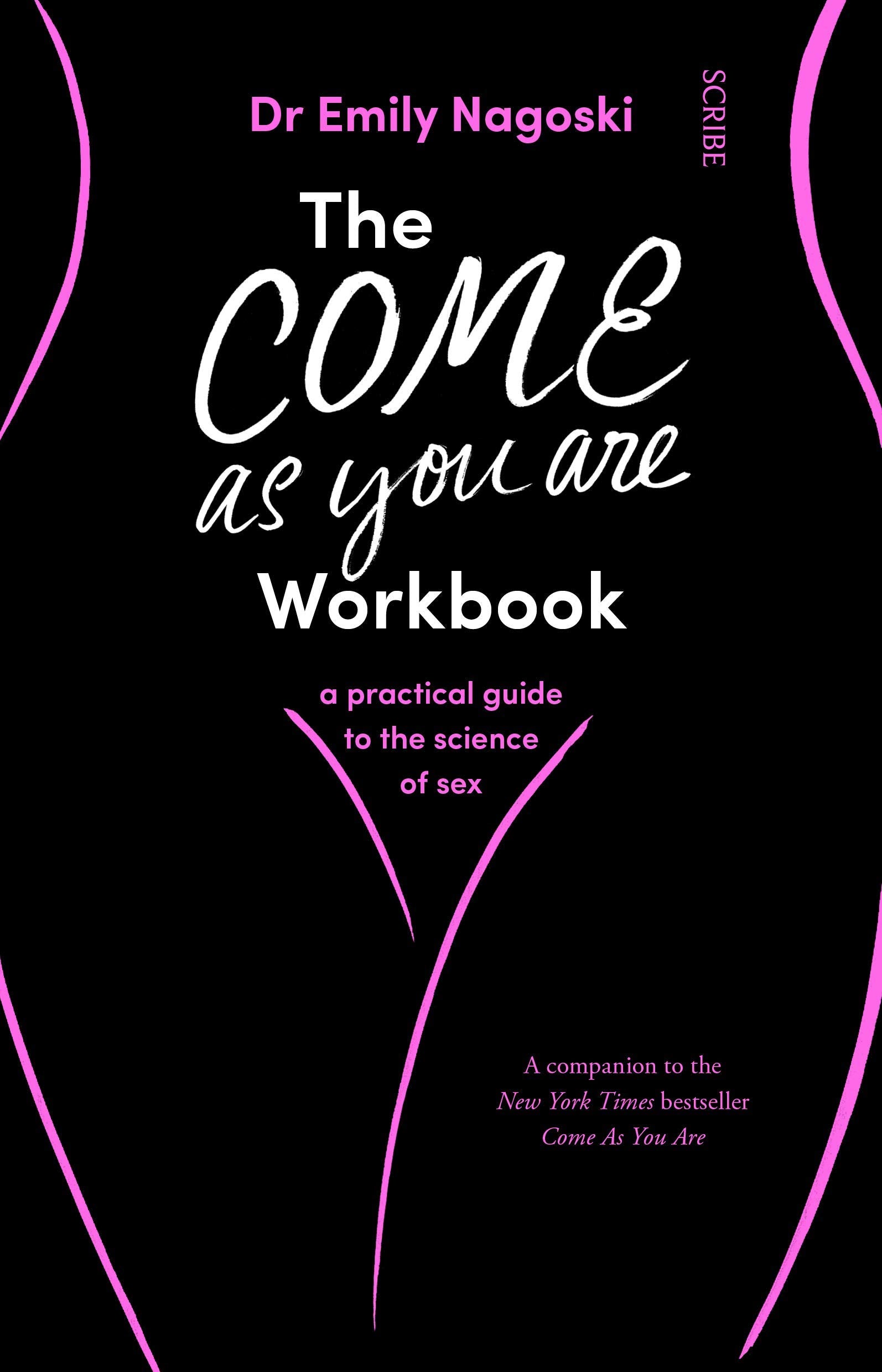 Back cover of Come As You Are by Emily Nagoski showing New York Times bestseller praise and summary