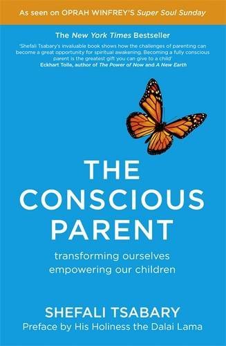 Back cover synopsis of The Conscious Parent by Shefali Tsabary, paperback parenting book
