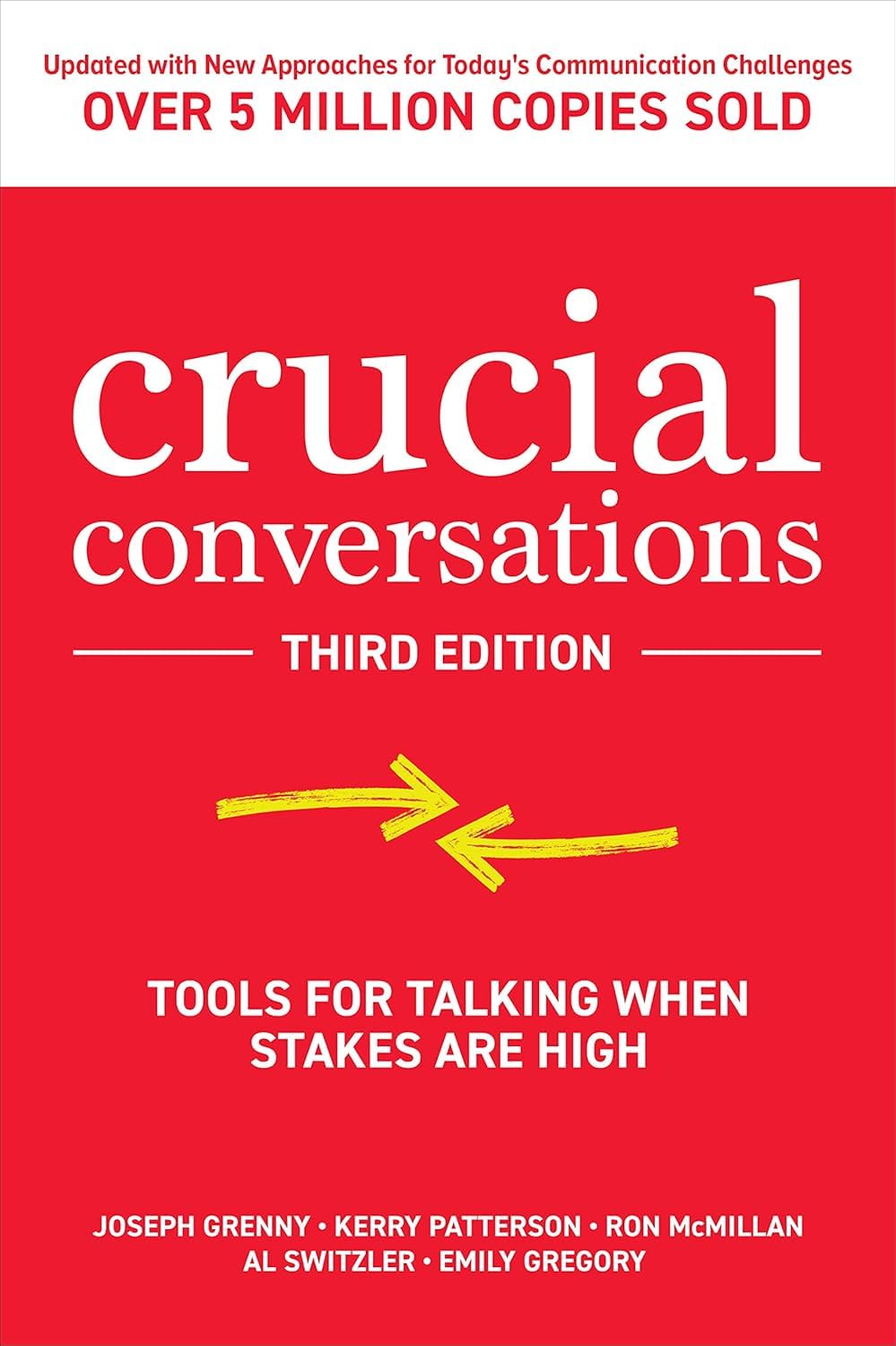 Front cover of Crucial Conversations: Tools for Talking When Stakes Are High, Second Edition paperback by Al Switzler and co-authors