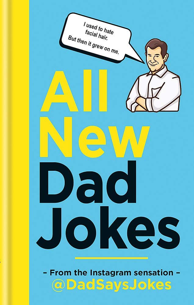 Dad Jokes: The Cheesy Edition hardback cover, third collection from @DadSaysJokes