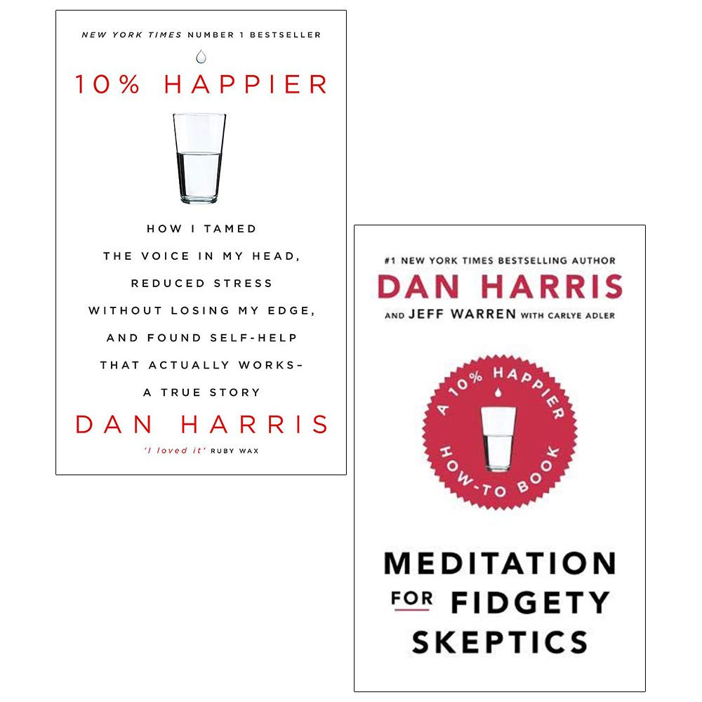 Front cover of Dan Harris 2 Books Collection Set in paperback, featuring 10% Happier and Meditation for Fidgety Skeptics displayed together on a white background.