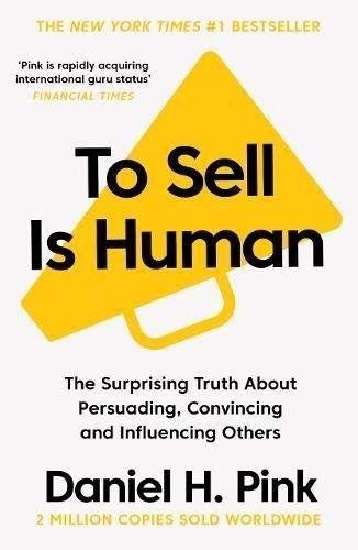 All three Daniel H. Pink paperbacks - Drive, To Sell Is Human, and When - fanned out together