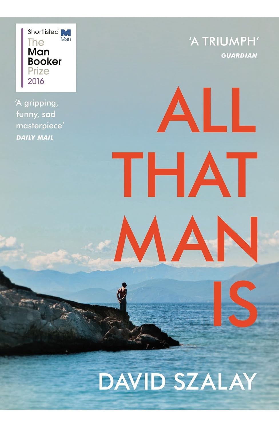 Close-up of All That Man Is by David Szalay paperback cover, Booker Prize shortlisted novel