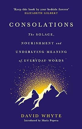 David Whyte Essentials hardback cover shown alongside Consolations in the two-book set