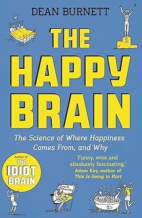 The Happy Brain by Dean Burnett paperback cover, part of the Brain Science 3 books collection set