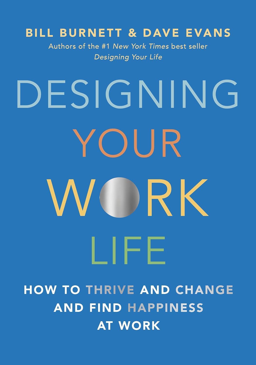 Designing Your Work Life by Bill Burnett and Dave Evans paperback back cover with book description