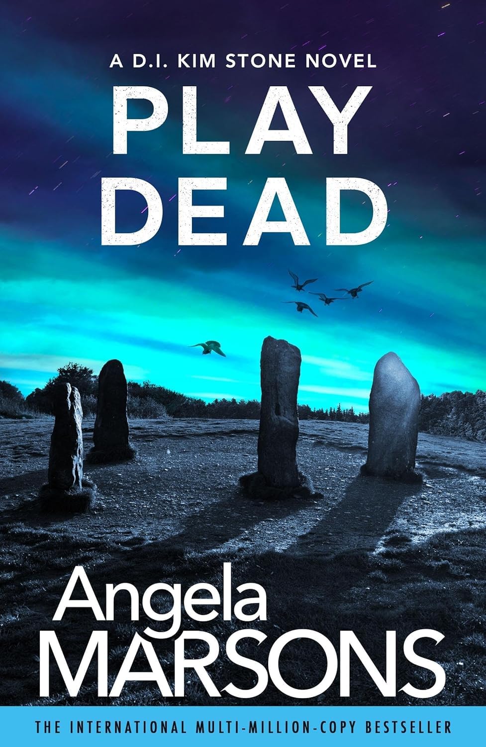Play Dead by Angela Marsons paperback cover, Book 4 in the Detective Kim Stone crime thriller series