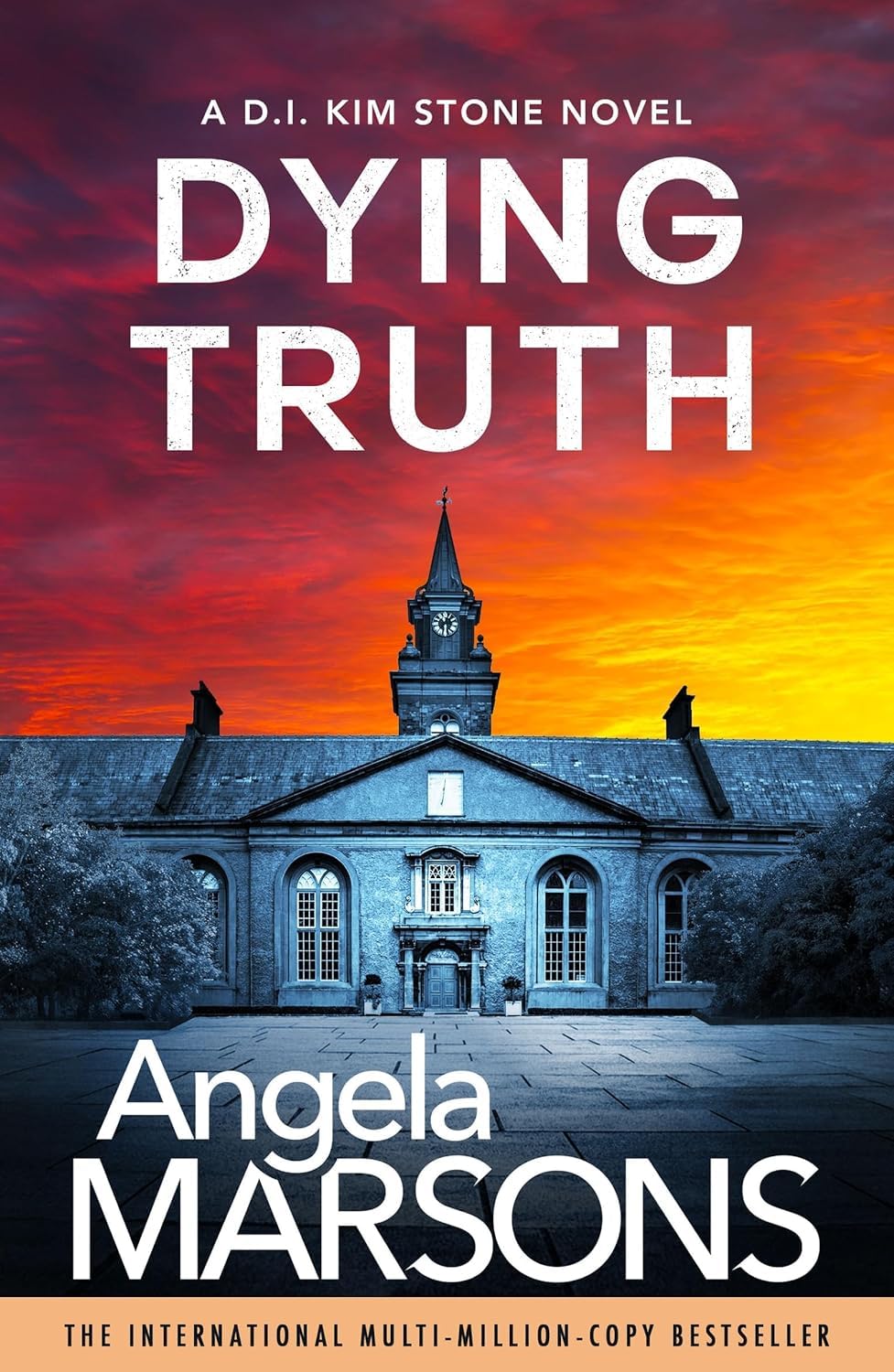 Dying Truth by Angela Marsons paperback cover, book 8 in the Detective Kim Stone crime series