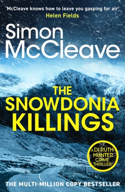paperback cover of The Snowdonia Killings by Simon McCleave, book 1 in the DI Ruth Hunter series