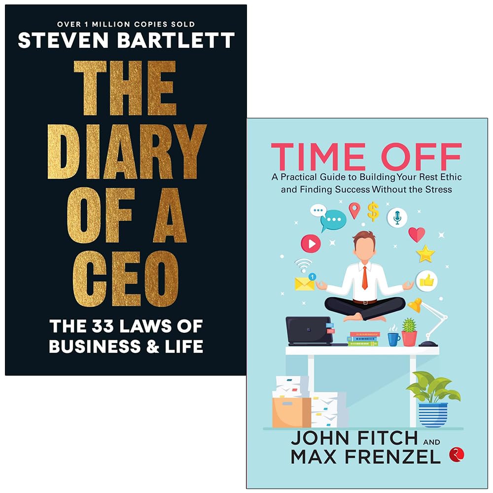 The Diary of a CEO by Steven Bartlett and Time Off by John Fitch & Max Frenzel 2 books collection set paperback front cover