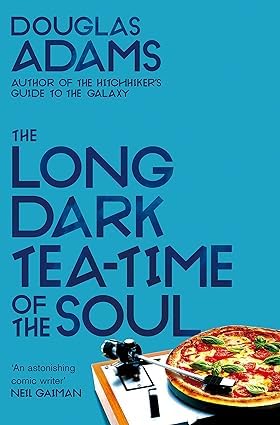 The Long Dark Tea-Time of the Soul paperback book cover from the Dirk Gently collection
