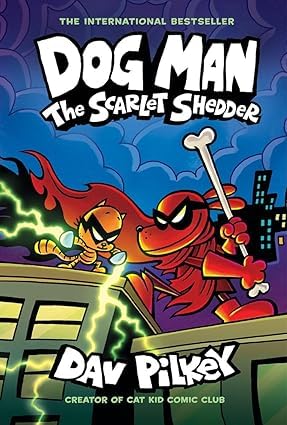 Dog Man: The Scarlet Shedder hardcover front cover close-up