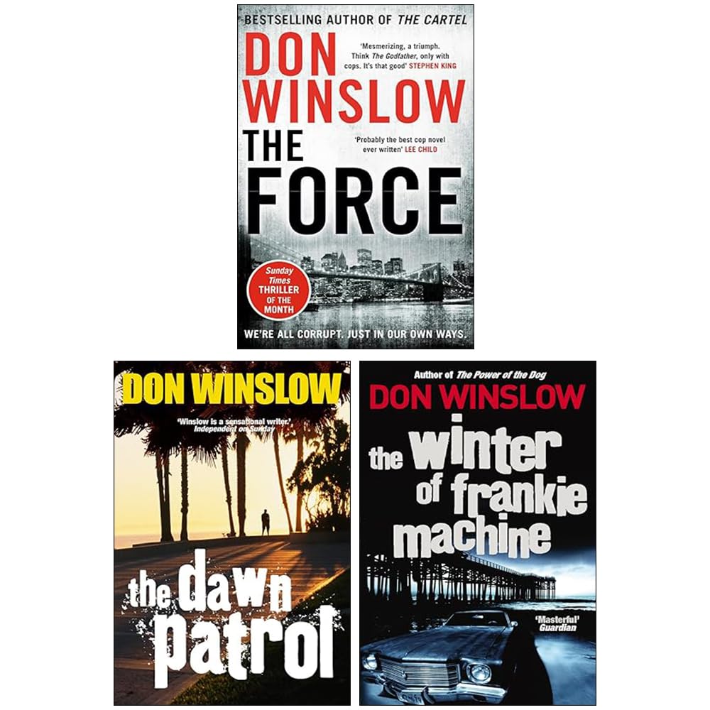 Don Winslow Collection 3 Books Set paperback front covers shown together - The Winter of Frankie Machine, The Dawn Patrol, The Force