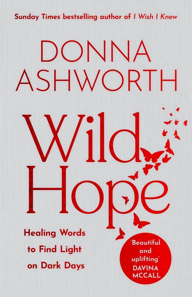 Wild Hope by Donna Ashworth hardback front cover - healing poetry collection