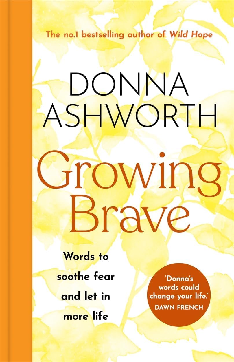 Growing Brave by Donna Ashworth hardback front cover - poetry on courage and resilience
