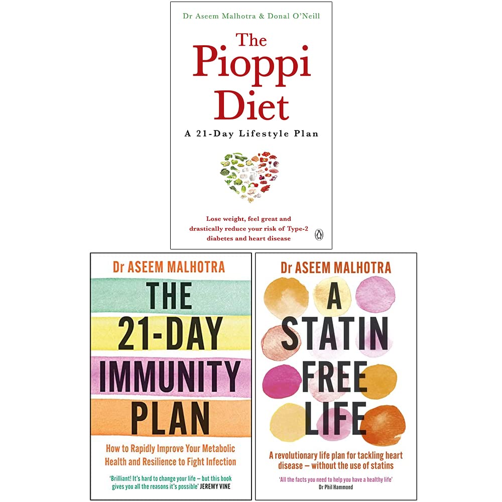 Dr Aseem Malhotra 3 Books Collection Set paperback front covers - The Pioppi Diet, The 21-Day Immunity Plan, A Statin-Free Life
