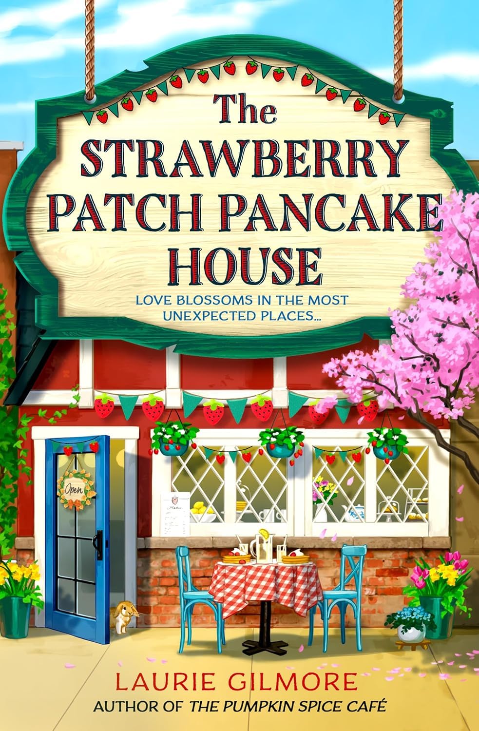 The Strawberry Patch Pancake House by Laurie Gilmore, Dream Harbor Book 4 paperback front cover