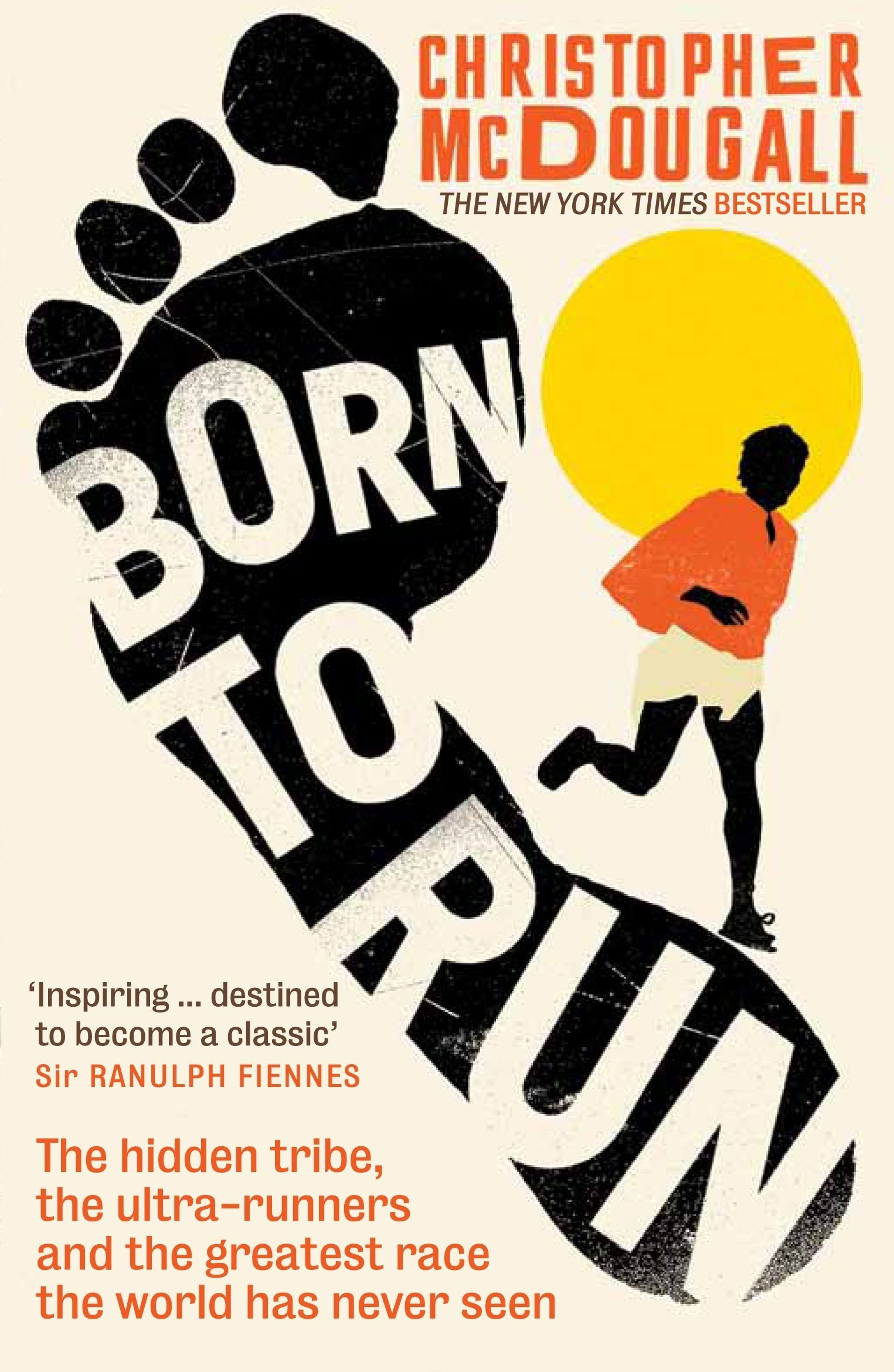 Born to Run by Christopher McDougall paperback front cover, part of the Endurance Trio nonfiction set