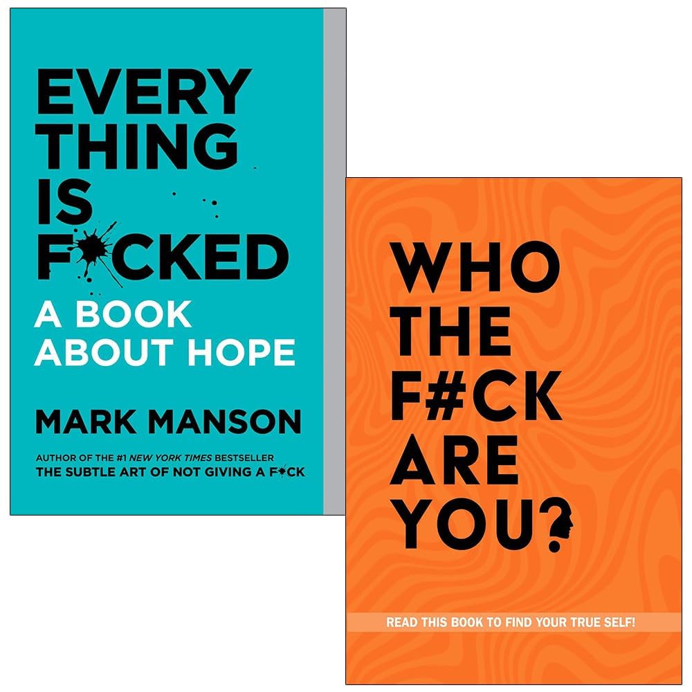 Everything Is F*cked by Mark Manson and Who The F*ck Are You by Chartwell Books 2-book paperback set front covers
