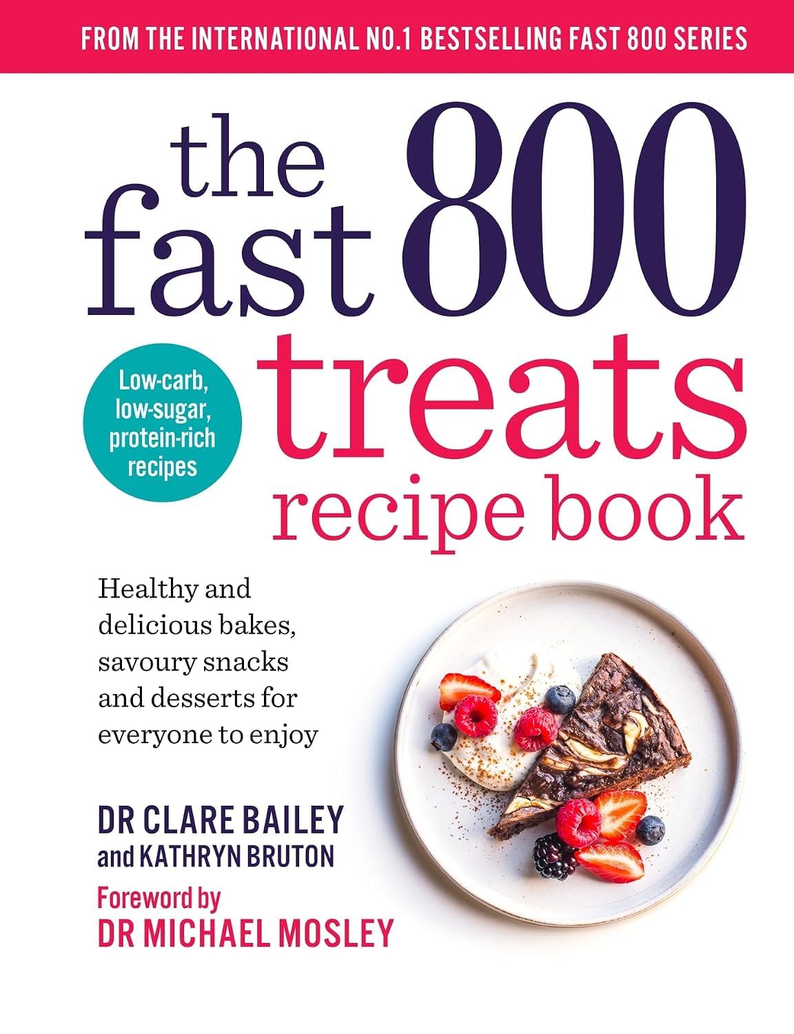 The Fast 800 Treats Recipe Book paperback front cover showing sweet and savory recipe photography