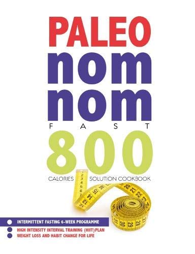 Fast Diet, Fast Asleep & Nom Nom Fast 800 Cookbooks 4 book paperback set — Quick & Easy Fasting Nom Nom Fast 800 Cookbook cover