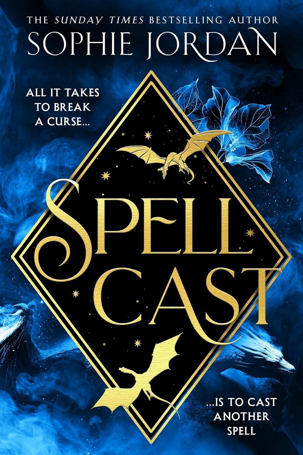 Spellcast by Sophie Jordan paperback front cover - Book 3 of the Fire in the Sky series set in the same dragon-filled world