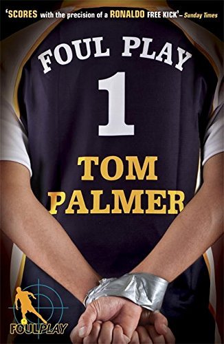 Front cover of Foul Play: Dead Ball paperback by Tom Palmer