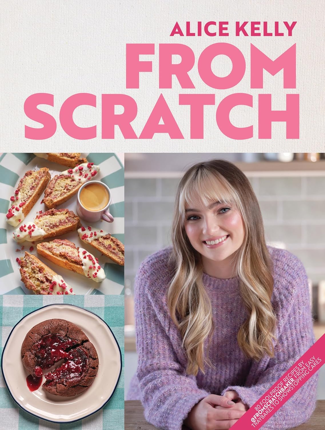 Close-up front cover of From Scratch paperback cookbook by Alice Kelly from the 3 book set