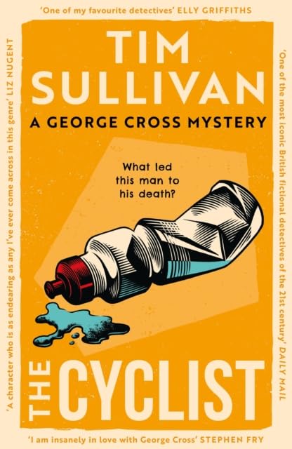 The Cyclist by Tim Sullivan - paperback front cover, Book 2 in the George Cross Mysteries series