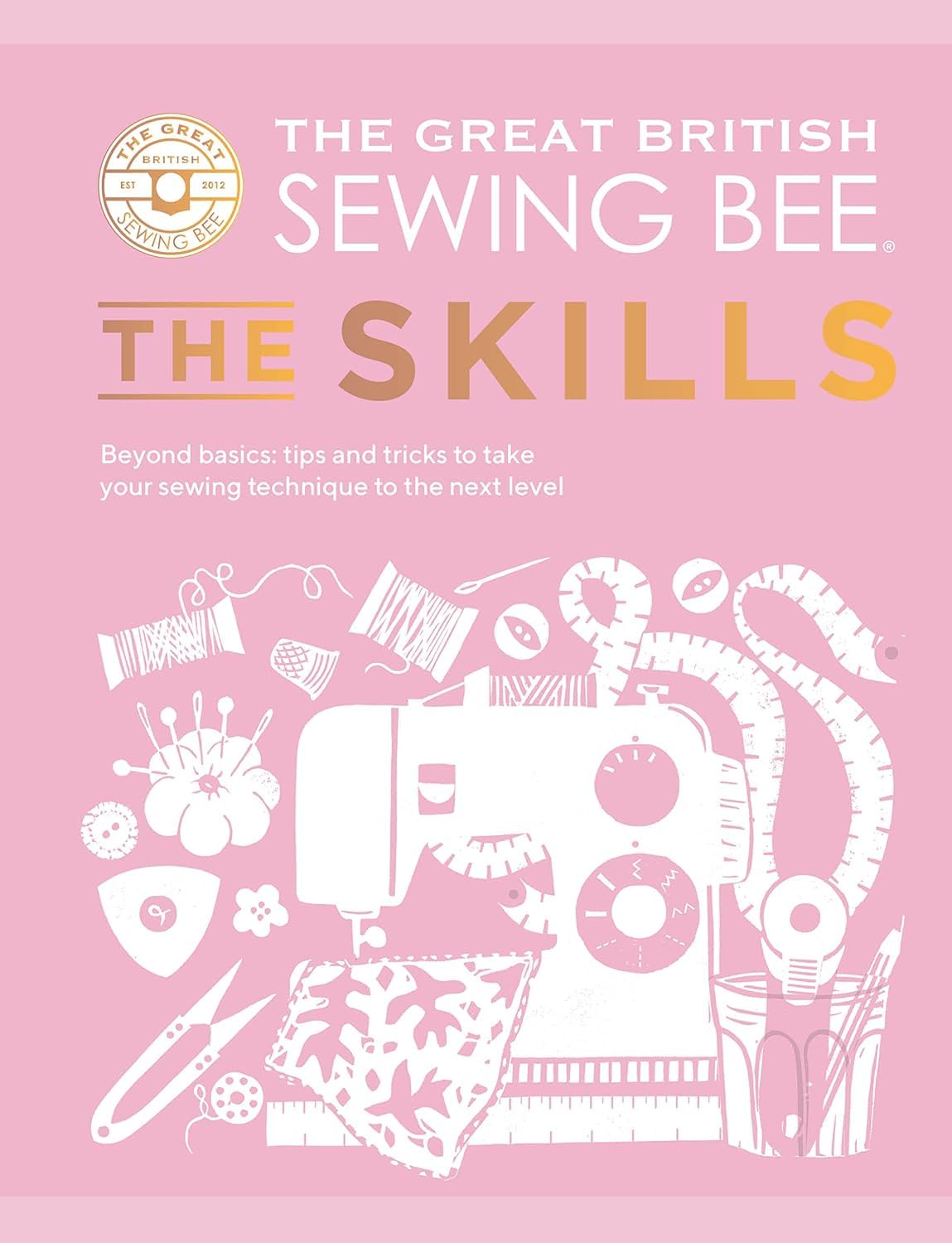 The Great British Sewing Bee: Repair and Re-wear hardback cover showing mending theme