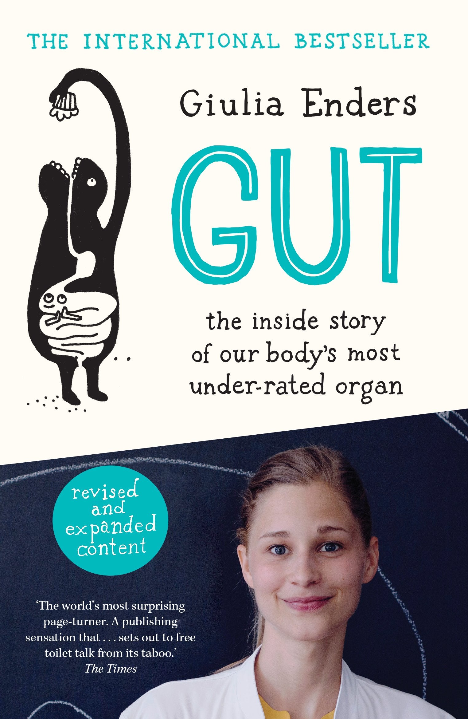 Front cover of Gut: The Inside Story of Our Body's Most Underrated Organ by Giulia Enders, paperback edition