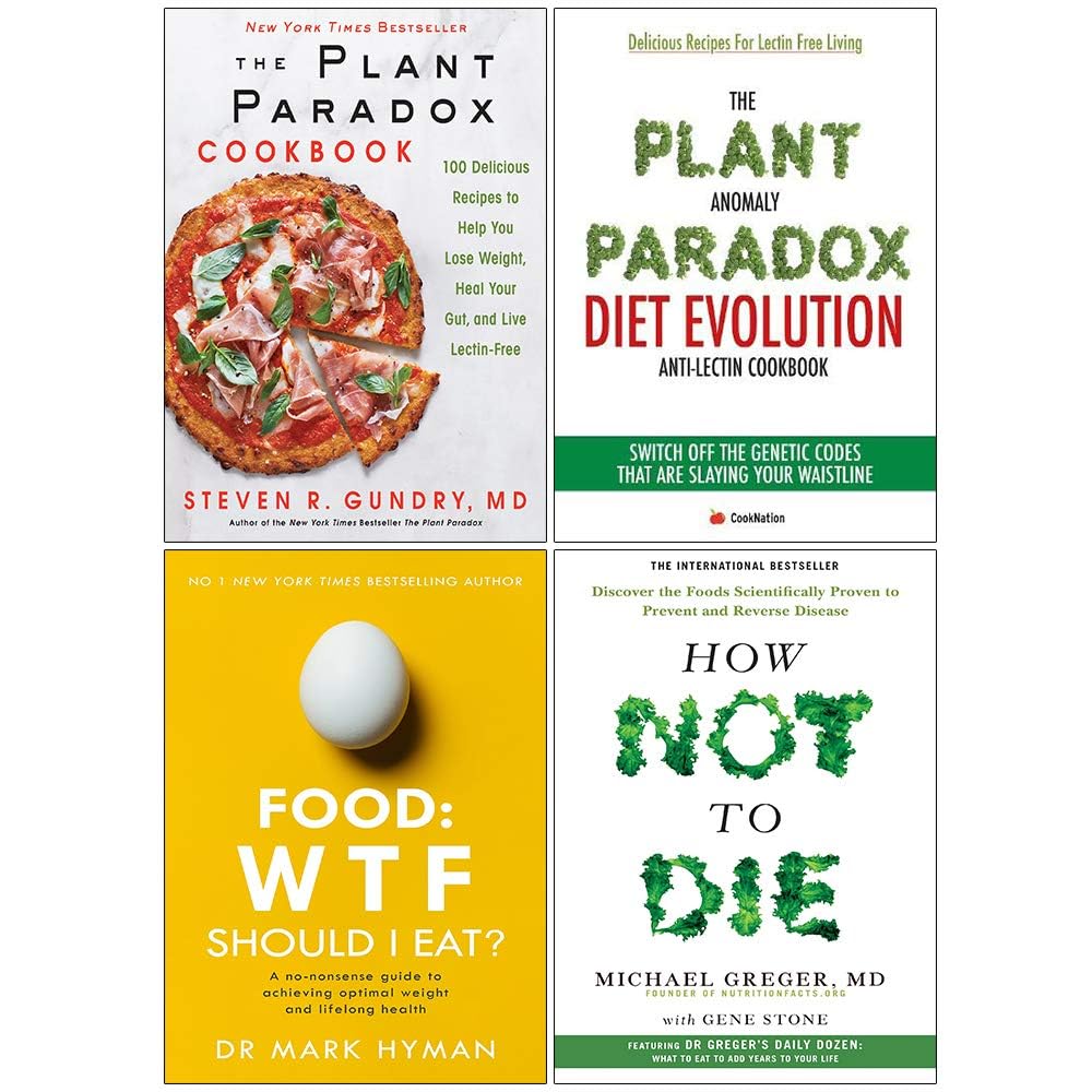Front cover of the Health & Nutrition 4 Books Collection Set featuring Plant Paradox Cookbook, Food WTF Should I Eat, and How Not To Die