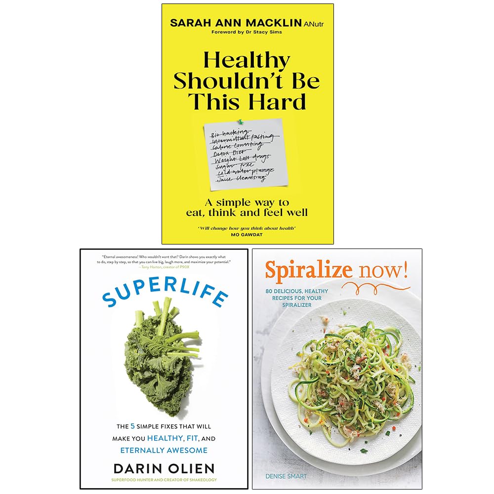 Front covers of the Healthy Shouldn't Be This Hard, SuperLife, and Spiralize Now 3 books collection set paperback