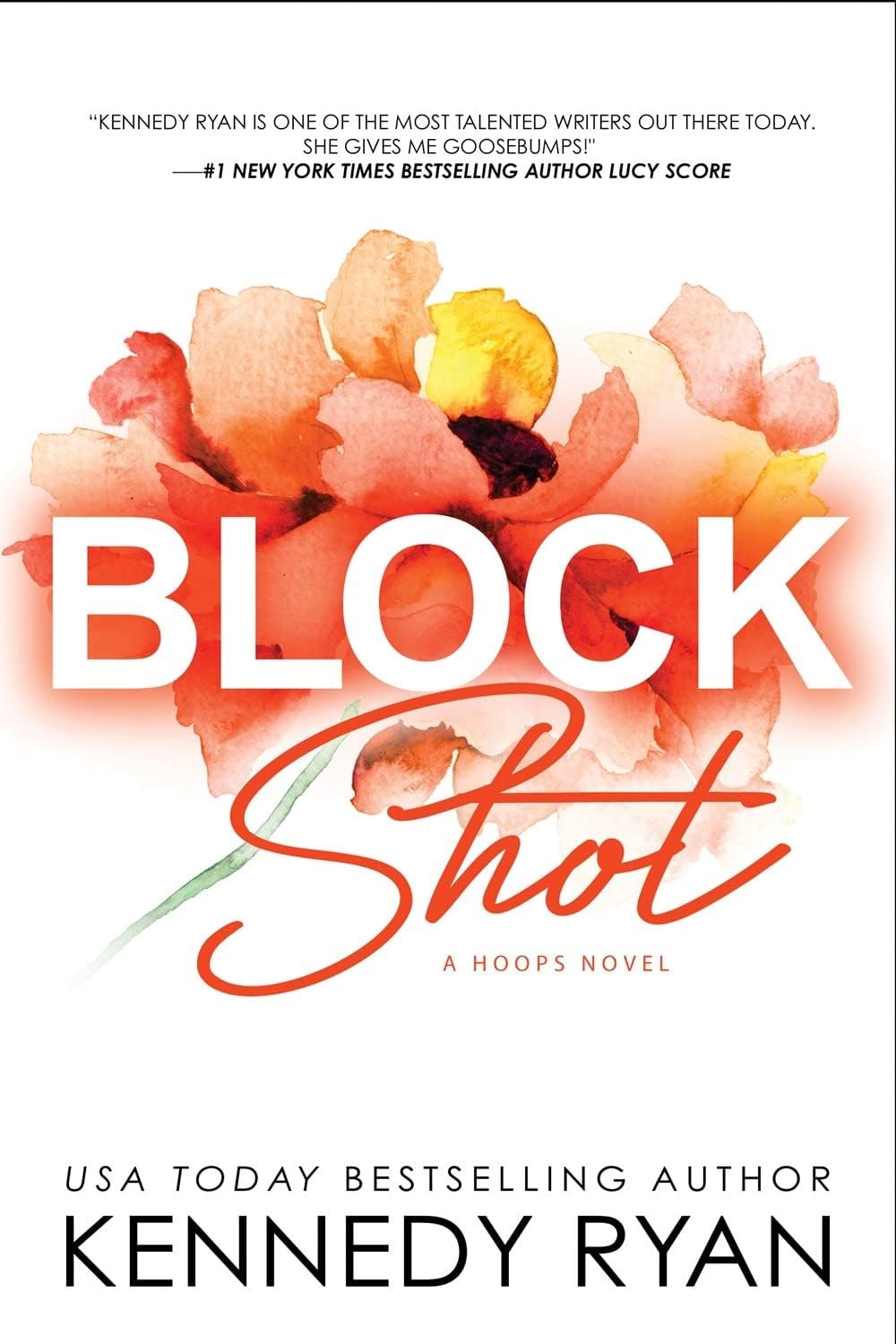 Block Shot by Kennedy Ryan paperback book cover, HOOPS series book 2