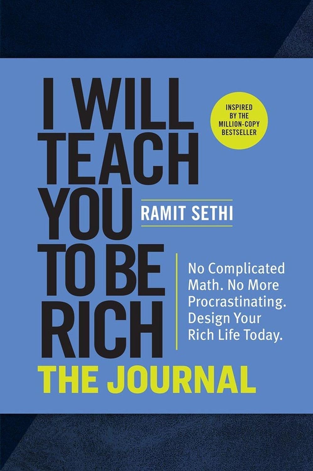 I Will Teach You to Be Rich: The Journal by Ramit Sethi paperback front cover, interactive finance workbook