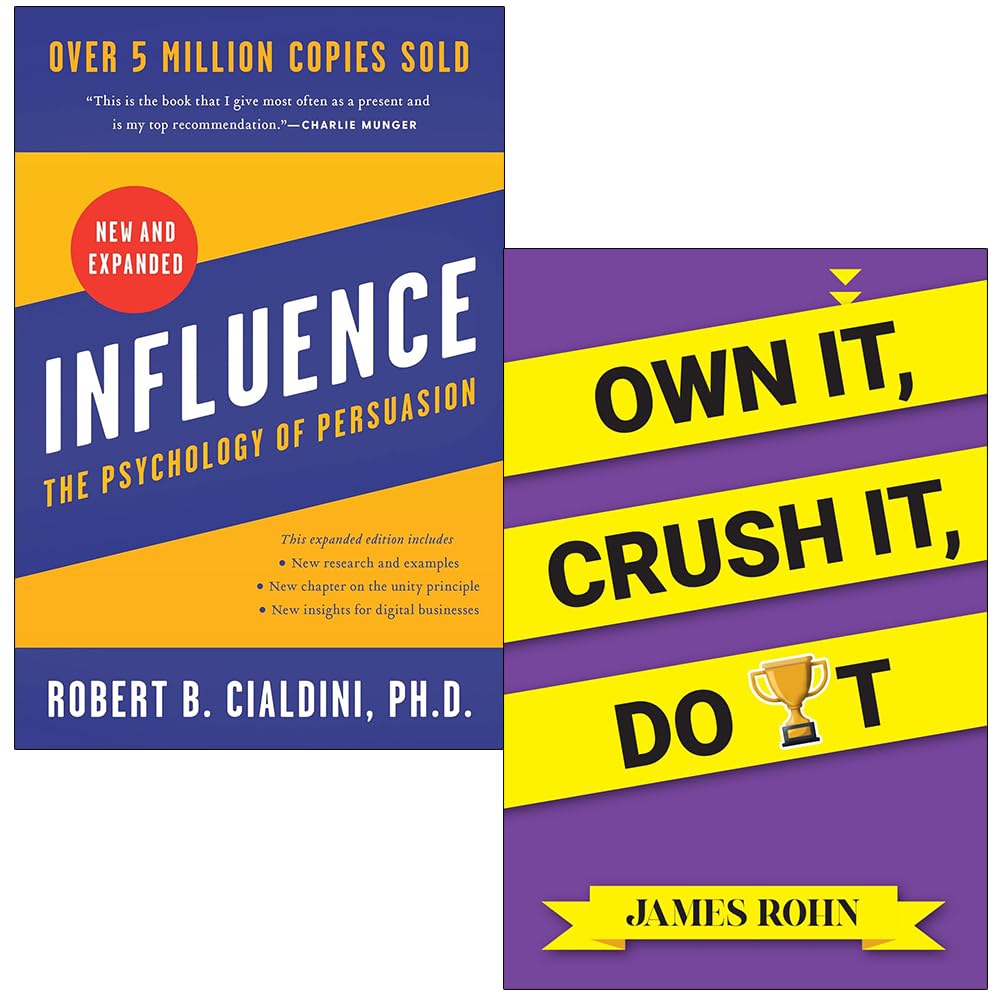 Front covers of the Influence and Own It Crush It Do It 2-book paperback non-fiction set by Robert B. Cialdini PhD and James Rohn