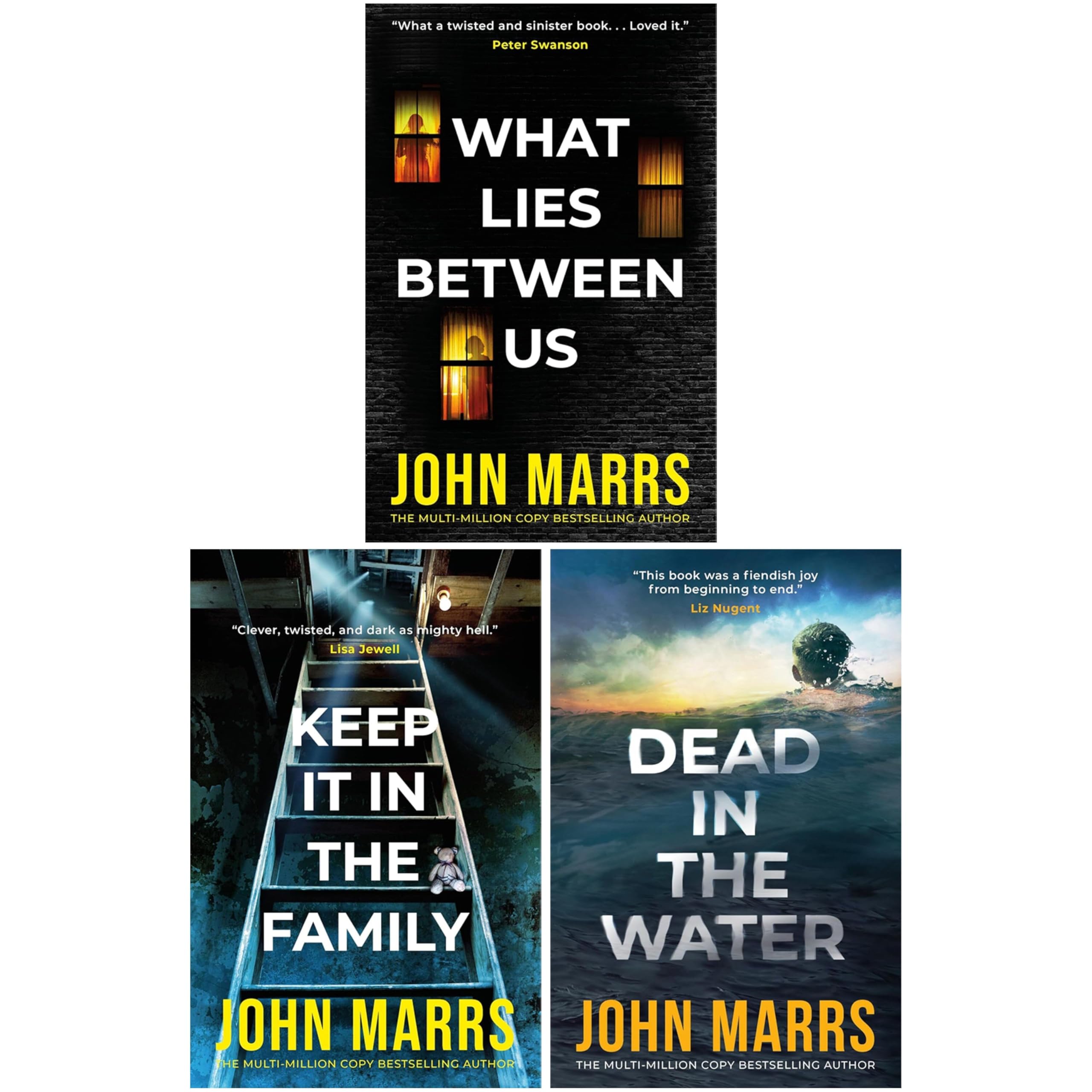 John Marrs 3 Books Collection Set paperback - What Lies Between Us, Keep It in the Family, and Dead in the Water front covers