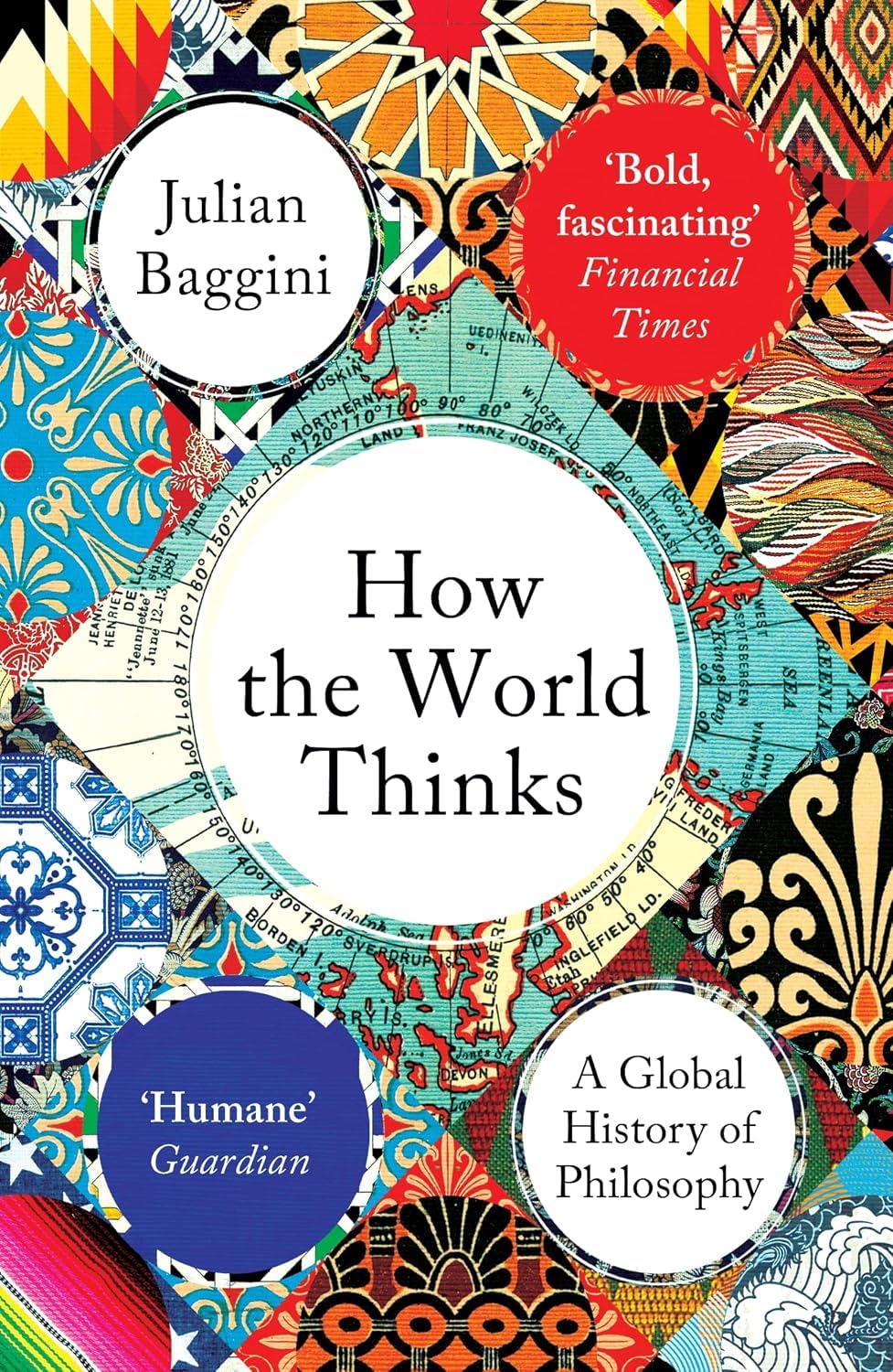 How the World Thinks by Julian Baggini paperback front cover close-up