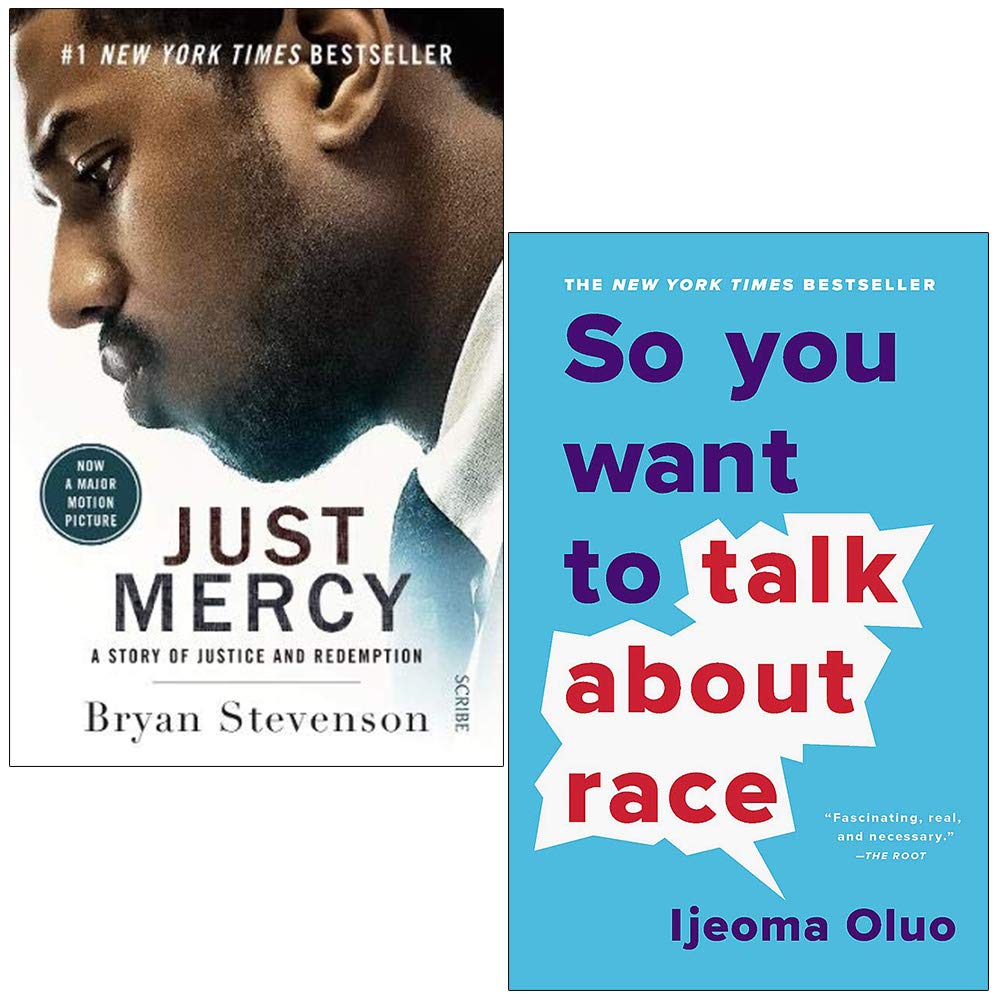 Just Mercy by Bryan Stevenson and So You Want to Talk About Race by Ijeoma Oluo paperback 2-book set front covers
