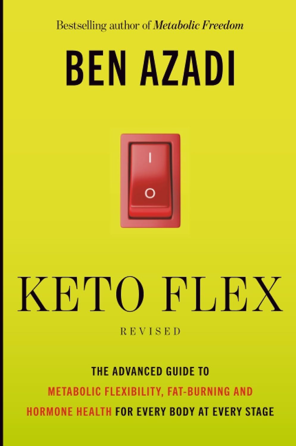 Back cover description and blurb for Ben Azadi's Keto Flex Revised and Metabolic Freedom paperback books