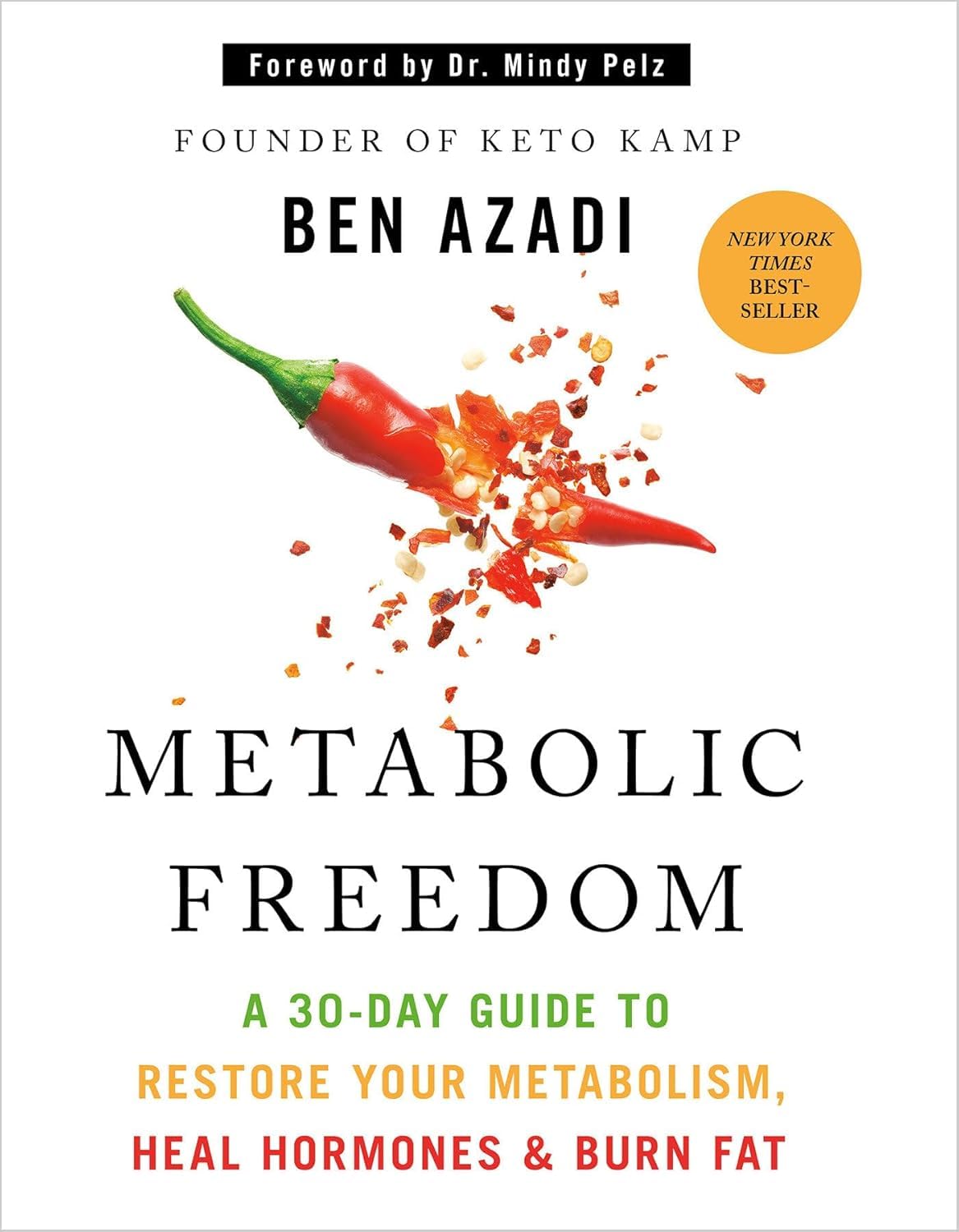 Both paperback books, Keto Flex Revised and Metabolic Freedom by Ben Azadi, fanned out showing spines and covers