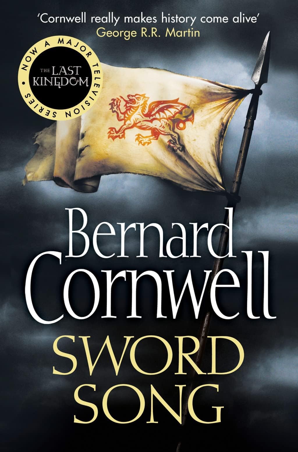 Sword Song, The Burning Land, and Death of Kings paperback covers shown together