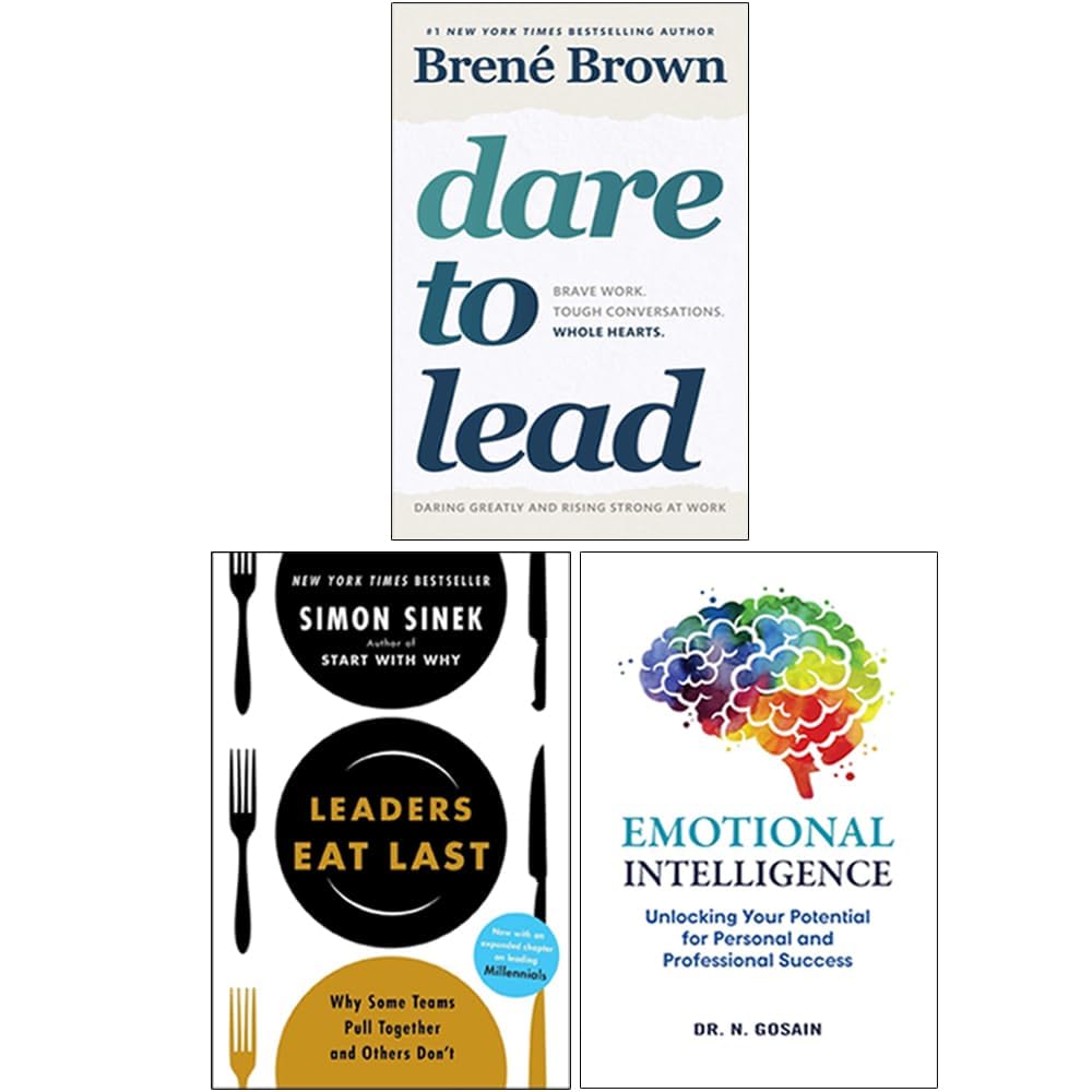 Leadership and Emotional Intelligence 3 books collection set paperback front covers, featuring Dare to Lead by Brené Brown, Leaders Eat Last by Simon Sinek, and Emotional Intelligence by Dr. N. Gosain