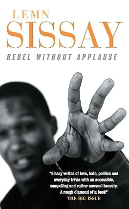 Rebel Without Applause by Lemn Sissay paperback poetry collection front cover