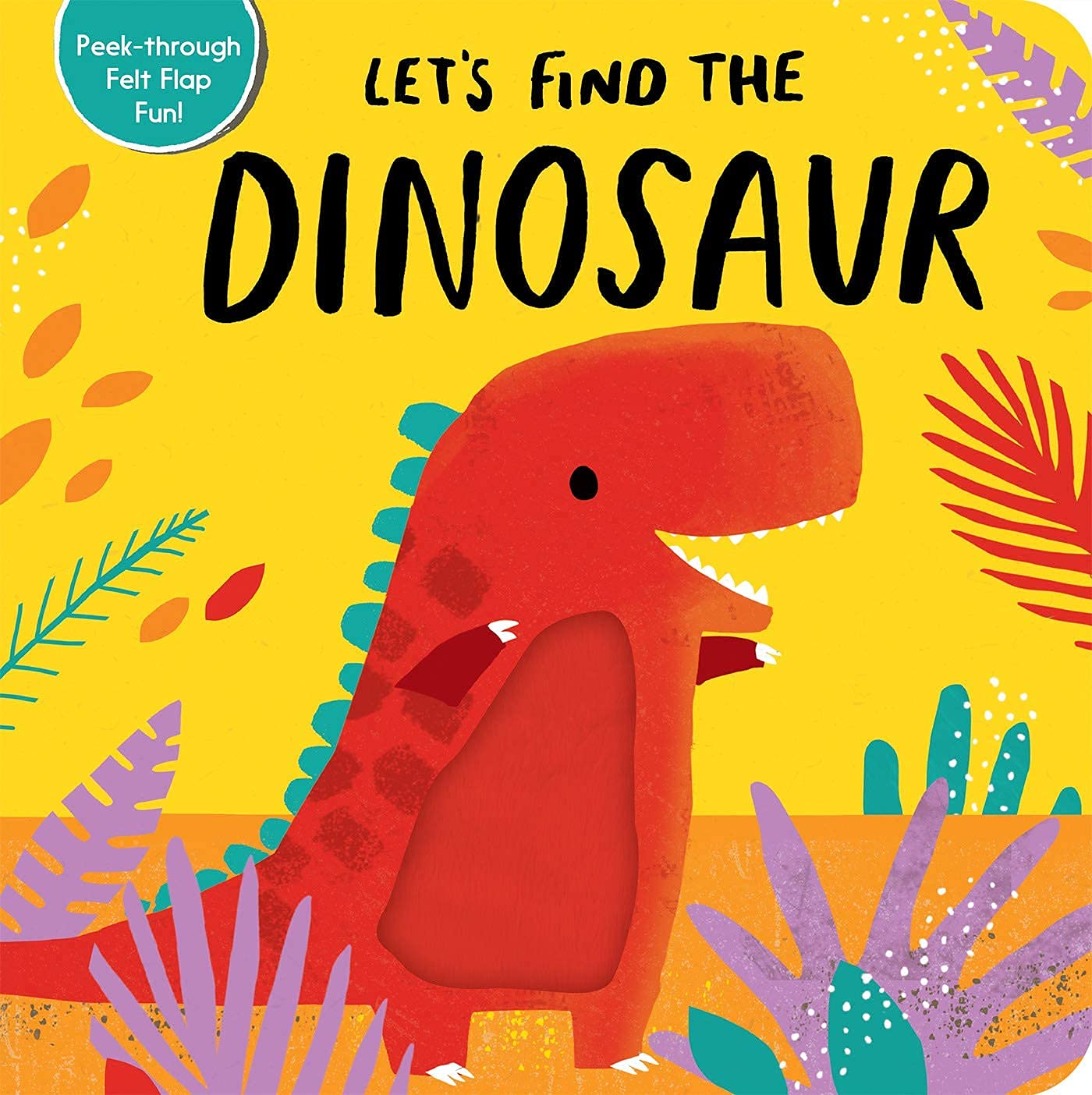 Inside page spread of Let's Find the Dinosaur showing lift-the-flap felt texture