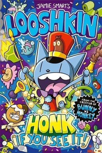 All three Looshkin paperback books by Jamie Smart fanned out, showing Honk If You See It, Oof Right in the Puddings, and The Maddest Cat in the World