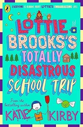 Lottie Brooks's Totally Disastrous School-Trip paperback front cover