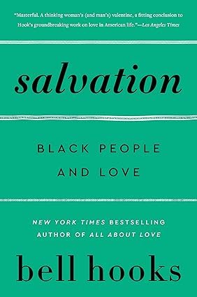 Salvation Black People and Love by bell hooks paperback front cover
